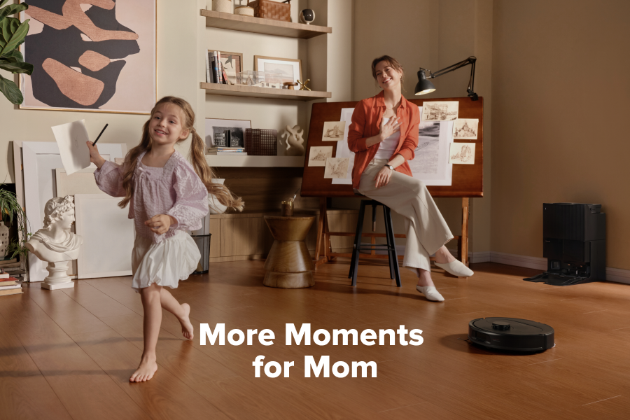More Than A Mother's Day Gift: How Roborock Helps Give Mom Time Back